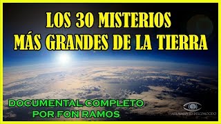 Los 30 MISTERIOS Más GRANDES de la Tierra  Documental Completo [upl. by Pejsach]