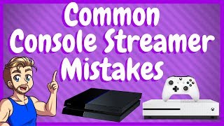 How To Be A Good Console Streamer On Twitch [upl. by Scornik]