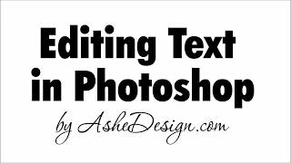 Editing Text in Photoshop [upl. by Arfihs903]