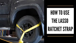 How to Loop a Lasso Strap with the 2quot x 10 Lasso Ratchet Strap with ORing [upl. by Archibald]