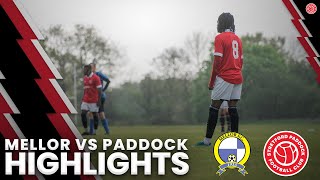 QUARTERFINAL Against The Leagues Best  Mellor Firsts vs Stretford Paddock FC  Match Highlights [upl. by Greff]