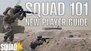 SQUAD COMPLETE NEW PLAYER GUIDE  A Complete and Updated Guide For Your First Game of Squad [upl. by Saphra]