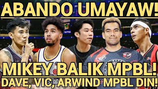 PBA PLAYERS NOON MPBL NA NGAYON RHENZ ABANDO UMAYAW SA MPBL MIKEY WILLIAMS BALIK MPBL [upl. by Piwowar]