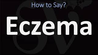 How to Pronounce Eczema CORRECTLY [upl. by Assiralc]