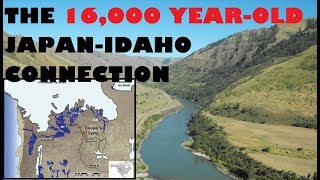 16000 YearOld PreClovis Site in Idaho Links Ancient American and Japanese Cultures [upl. by Jobe]