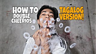 Pinoy Vape Tricks Tutorial  How to Double Cheerios  Tagalog Version 🇵🇭 [upl. by Assirialc175]