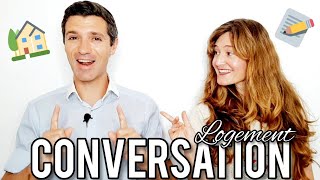 CONVERSATION EN FRANÇAIS  DIALOGUE quotChercher un logementquot 🔎🏡❓ [upl. by Hattie]