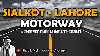 LAHORE  SIALKOT MOTORWAY Latest Update [upl. by Viola]