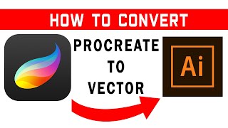 How to Convert Procreate Drawing to Vector [upl. by Robbyn]