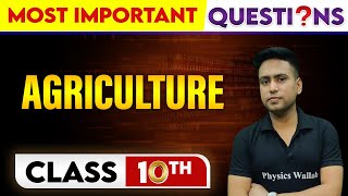 AGRICULTURE Most Important Questions  Class10th [upl. by Esertal420]