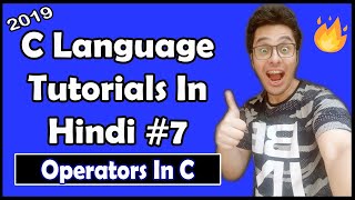 Operators In C C Tutorial In Hindi 7 [upl. by Layla21]