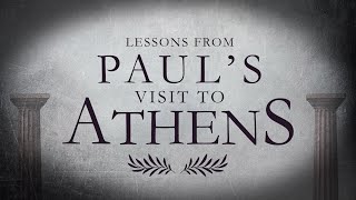 Lessons from Paul’s visit to Athens Acts 171634  119 Ministries [upl. by Chrissy]