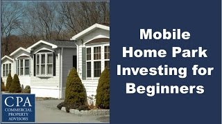 Mobile Home Park Investing for Beginners [upl. by Samala56]