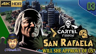 TO EARN RESPECT FROM THE PEOPLE  Cartel Tycoon San Rafaela Gameplay 03 [upl. by Rigby]