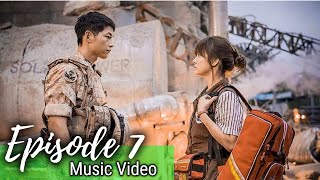 Descendants of The Sun Episode 7 MV [upl. by Odraccir876]