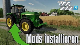 LS22 Mods installieren  einfügen  Tutorial  Anleitung Deutsch [upl. by Micco865]