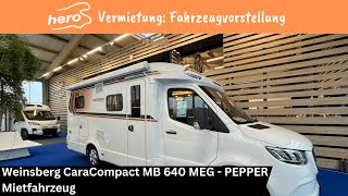 Weinsberg CaraCompact MB 640 MEG PEPPER Mietfahrzeug [upl. by Canter263]