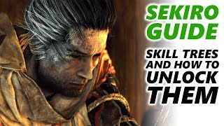 SEKIRO SKILL TREES amp How to Unlock Them  Sekiro Skill Tips  Sekiro Skill Guide [upl. by Ajnos]