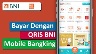 Cara Bayar menggunakan QRIS BNI Mobile Bangking [upl. by Seta]