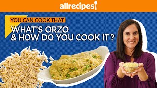 How to Make Orzo  Allrecipes [upl. by Aicyla]