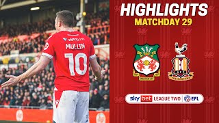 HIGHLIGHTS  Wrexham AFC vs Bradford City [upl. by Klockau]