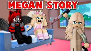 ROBLOX MEGAN STORY [upl. by Colet]