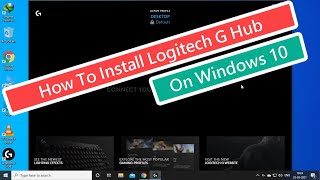 How To Install Logitech G Hub On Windows 10 [upl. by Wallie]