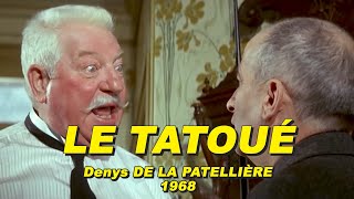 LE TATOUÉ 1968 Jean Gabin Louis De Funès [upl. by Glynnis287]