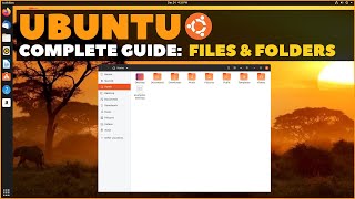 Ubuntu Complete Beginners Guide Files amp Folders [upl. by Wiener]