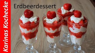 Erdbeer Dessert mit Mascarpone  Nachtisch mit Erdbeeren  Schichtdessert im Glas [upl. by Drehcir557]