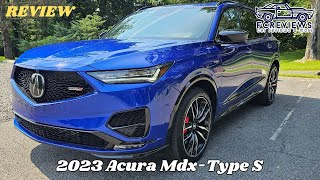 2023 Acura Mdx TypeS First drive amp review [upl. by Tomlin]