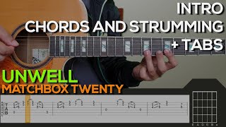 Matchbox Twenty  Unwell Guitar Tutorial INTRO CHORDS AND STRUMMING  TABS [upl. by Seamus]