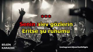 Düş Sokağı Sakinleri  Sevdan Bir Ateş Karaoke Orjinal Stüdyo [upl. by Oicnedurp]