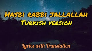 Hasbi Rabbi JallallahTurkish Version s Lyrics with EngUrdu Translation  Turkish Zikir [upl. by Boyse]