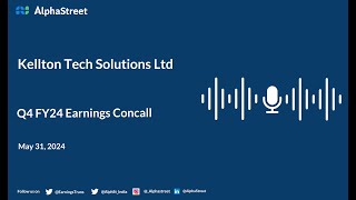 Kellton Tech Solutions Ltd Q4 FY202324 Earnings Conference Call [upl. by Aicilat]