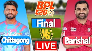 BPL 2025  LIVE CRICKET MATCH TODAY  Barishal vs Chittagong Final [upl. by Tomasina]