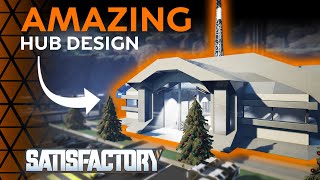 AMAZING Satisfactory HUB Design [upl. by Drofhsa]