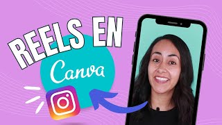 Cómo hacer REELS de INSTAGRAM en Canva tutorial paso a paso  mis mejores tips ✍ [upl. by Stanleigh880]