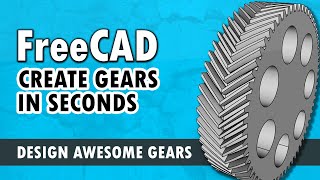 Awesome Gears in FreeCAD [upl. by Kenward]