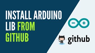 How to Install an Arduino Library From GitHub [upl. by Benoit]