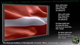 Latvia National Anthem quotDievs sveti Latvijuquot INSTRUMENTAL with lyrics [upl. by Oivlis]