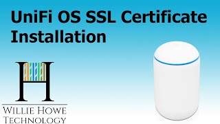 Ubiquiti Networks UniFi OS SSL Certificate Installation [upl. by Mialliw753]