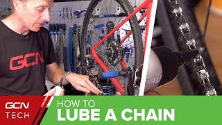 How To Lube A Bike Chain  GCN Techs Guide To Oiling Your Bicycle Chain [upl. by Sergei]