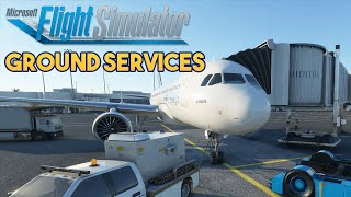 Microsoft Flight Simulator 2020  GROUND SERVICES [upl. by Geraldina809]