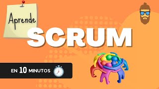 ¿Qué es SCRUM  Aprende SCRUM en 10 Minutos  Metodologías Ágiles [upl. by Owades]