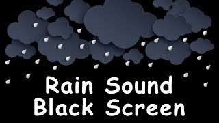 Rain Sound Black Screen  Sleep with Rainstorm White Noise Dark Screen  10 Hours [upl. by Akeenahs]