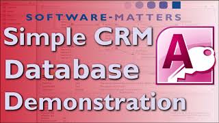 Simple CRM Access Database Demonstration [upl. by Aiekan493]