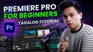 Adobe Premiere Pro Tutorial for Beginners Tagalog  Updated 2023 [upl. by Inalial416]