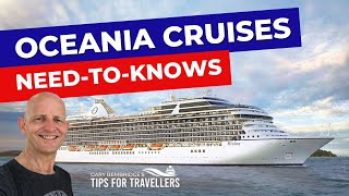 Oceania Cruises 7 Things You Need To Know Before Cruising [upl. by Gokey681]