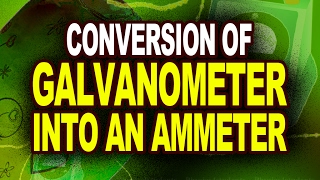 Conversion of Galvanometer into an Ammeter  Plus Two Physics Tutorials [upl. by Dorelia176]